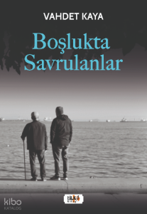 Boşlukta Savrulanlar