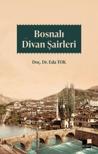 Bosnalı Divan Şairleri