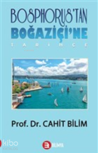 Bosphorus'tan Boğaziçi'ne - Tarihçe
