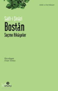 Bostân;Seçme Hikâyeler