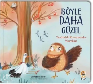 Böyle Daha Güzel;Zorbalık Karşısında Yardım