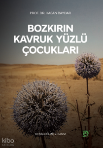 Bozkırın Kavruk Yüzlü Çocukları