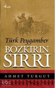 Bozkırın Sırrı (Cep Boy); Türk Peygamber
