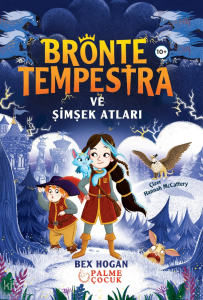Bronte Tempestra ve Şimşek Atları