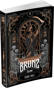 Bronz 5 - Ölüm
