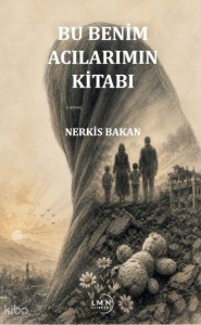 Bu Benim Acılarımın Kitabı