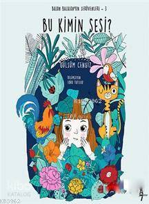 Bu Kimin Sesi; Balon Balalon'un Serüvenleri - 3