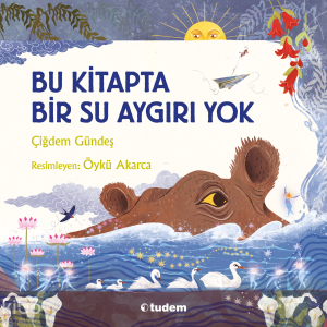 Bu Kitapta Bir Su Aygırı Yok