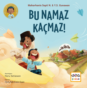 Bu Namaz Kaçmaz!