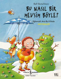 Bu Nasıl Bir Mevsim Böyle?;Eğlenceli Ara-bul Kitabı - Mevsimler