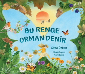 Bu Renge Orman Denir