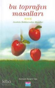 Bu Toprağın Masalları; Anadolu Halklarından Masallar