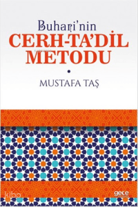 Buhari'nin Cerh-Ta'dil Metodu