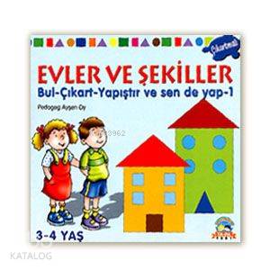 Bul - Çıkart Yapıştır Sen De Yap 1| Evler ve Şekiller