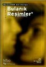 Bulanık Resimler
