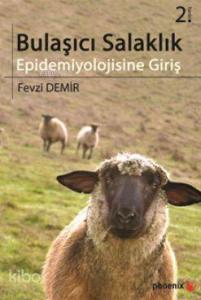 Bulaşıcı Salaklık; Epidemiyolojisine Giriş