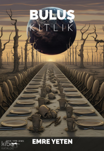 Buluş;Kıtlık