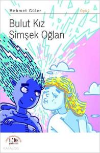 Bulut Kız Şimşek Oğlan