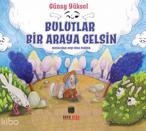 Bulutlar Bir Araya Gelsin