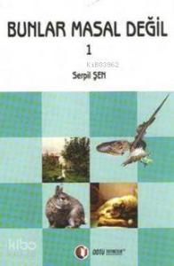 Bunlar Masal Değil 1