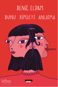 Bunu Kimseye Anlatma