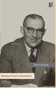 Burhan Felek'in İstanbul'u