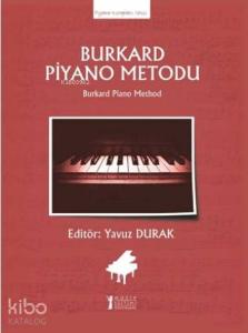 Burkard Piyano Metodu; Burkard Piano Method