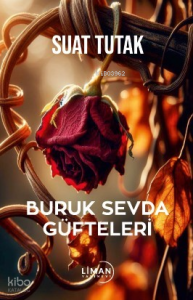 Buruk Sevda Gufteleri