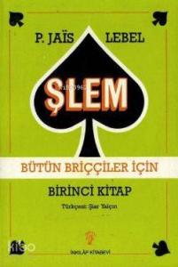 Bütün Briççiler İçin Şlem 1