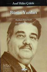 Bütün Yazılar  Asaf Halet Çelebi