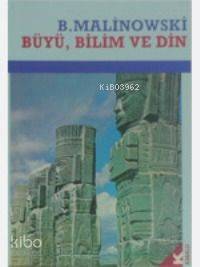 Büyü Bilim ve Din