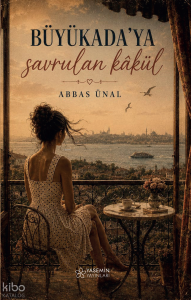Büyüada'ya Savrulan Kakül