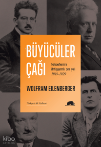 Büyücüler Çağı;Felsefenin İhtişamlı On Yılı 1919-1929