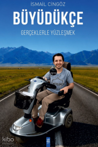 Büyüdükçe Gerçeklerle Yüzleşmek