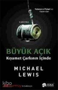 Büyük Açık; Kıyamet Çarkının İçinde