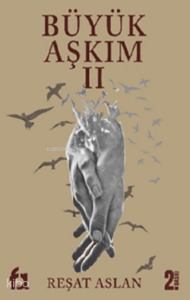 Büyük Aşkım 2