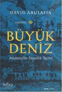 Büyük Deniz; Akdenizde İnsanlık Tarihi