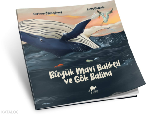 Büyük Mavi Balıkçıl ve Gök Balina