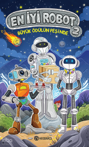 Büyük Ödülün Peşinde;En İyi Robot 2
