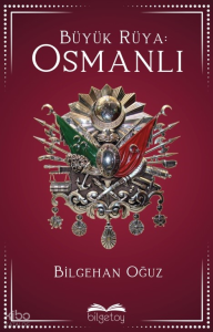 Büyük Rüya: Osmanlı