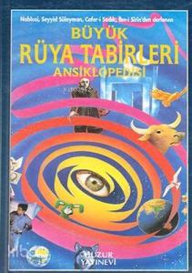 Büyük Rüya Tabirleri Ansiklopedisi ( 1.hm. )