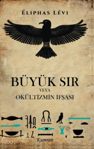 Büyük Sır ve Okültizmin İfşası