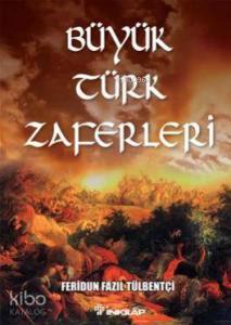 Büyük Türk Zaferleri
