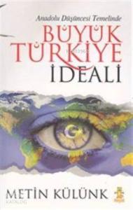 Büyük Türkiye İdeali