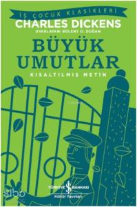 Büyük Umutlar; Kısaltılmış Metin