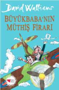 Büyükbaba'nın Müthiş Firarı