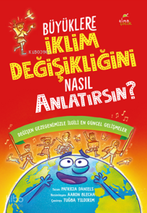Büyüklere İklim Değişikliğini Nasıl Anlatırsın?