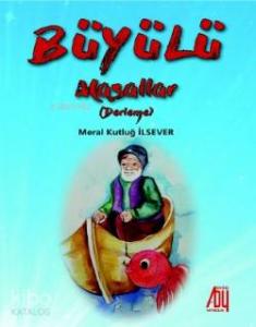Büyülü Masallar; Büyülü Masallar