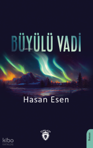 Büyülü Vadi