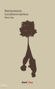 Büyüyemeyen Çocukların Şarkısı